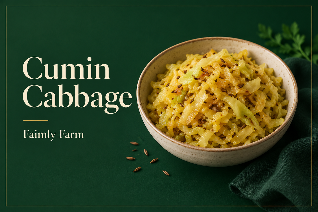 AI-generated editorial illustration: a bowl of pale golden finely shredded cooked cabbage with cumin seeds; Cumin Cabbage headline and Faimly Farm branding on a forest-green background.